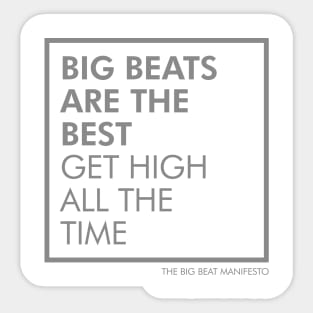The Big Beat Manifesto Sticker